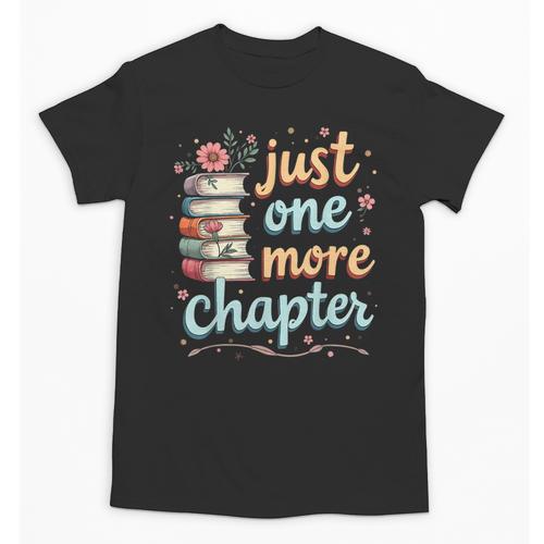 Just One More Chapter Book Reading Floral Teacher Book Lover Unisex T-Shirt - teacherstshirts.com