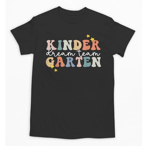 Kindergarten Dream Team Teacher Back To School Unisex T-Shirt - teacherstshirts.com CA