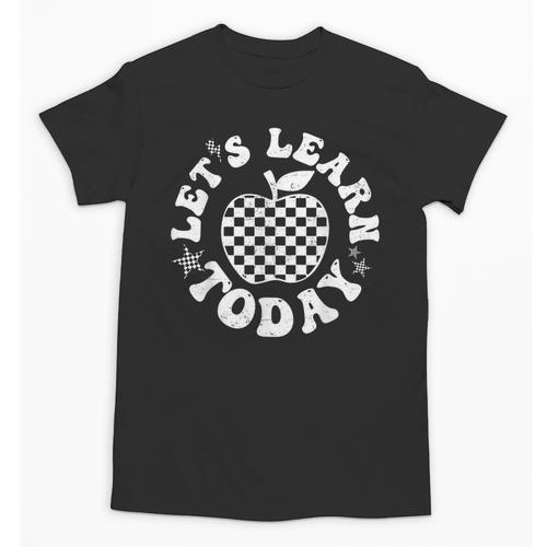 Let's Learn Today Checkered Apple Back To School Teacher Unisex T-Shirt - teacherstshirts.com