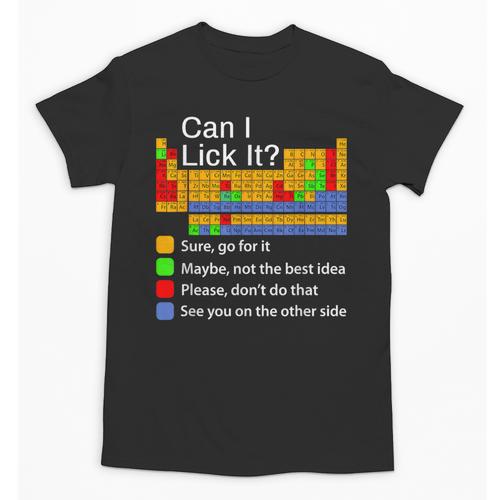 Can I Lick It Periodic Table Chemistry Teachers Unisex T-Shirt - teacherstshirts.com AU