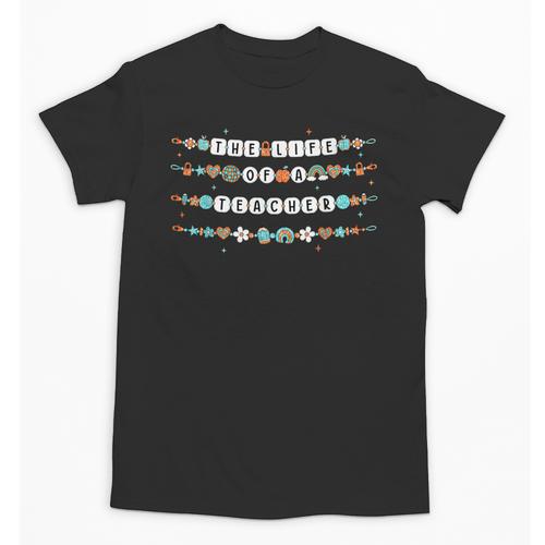 The Life Of A Teacher Friendship Bracelets Elementary School Unisex T-Shirt - teacherstshirts.com CA