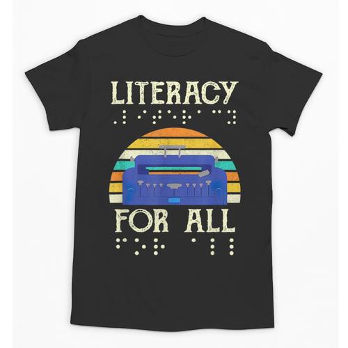 Literacy For All Visually Impaired Braille Teacher The Blind Unisex T-Shirt - teacherstshirts.com