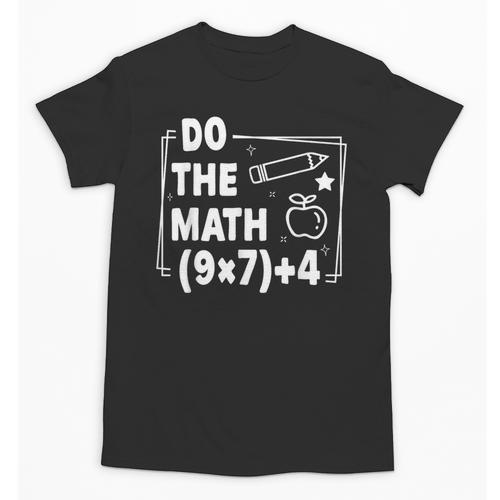 Do The Math 67 Meme PEMDAS Elementary Teacher Joke Unisex T-Shirt - teacherstshirts.com
