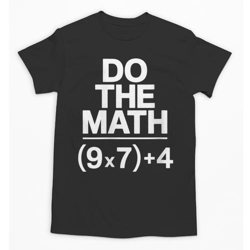 Do The Math Equation Thanksgiving Teacher 67 Six Seven 6 7 Unisex T-Shirt - teacherstshirts.com