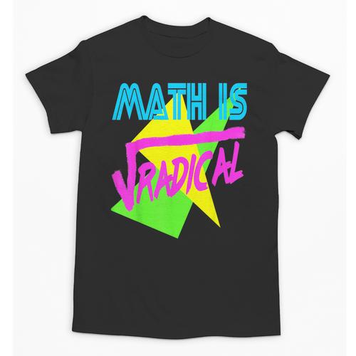 Math Is Radical Retro 80s Vintage Algebra Teacher Unisex T-Shirt - teacherstshirts.com