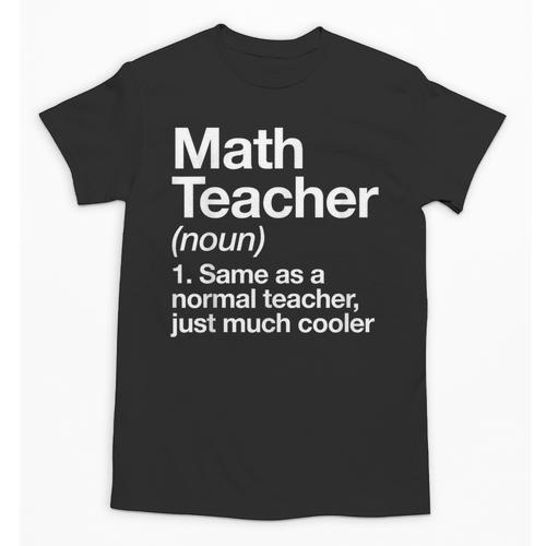 Math Teacher Definition Back To School First Day Unisex T-Shirt - teacherstshirts.com AU