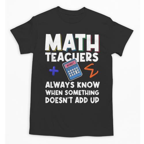 Mathematics Teachers Math Teacher For Men Women Unisex T-Shirt - teacherstshirts.com