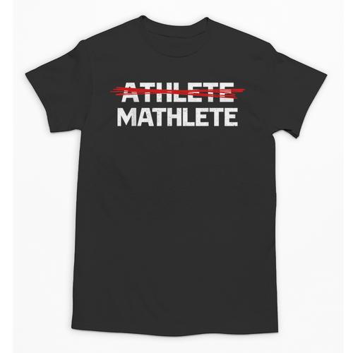 Mathlete For Math Team Students Algebra Math Teacher Unisex T-Shirt - teacherstshirts.com CA