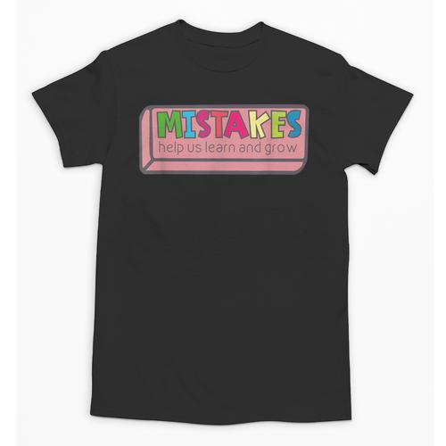 Mistakes Help Us Grow And Learn Teacher Unisex T-Shirt - teacherstshirts.com