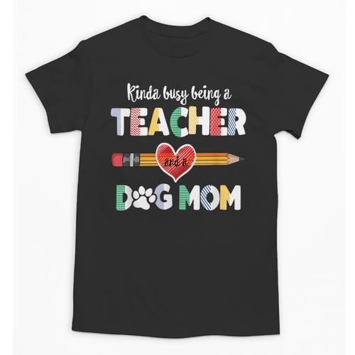 Mothers Day For Teacher Dog Lover Dog Mom Teacher Unisex T-Shirt - teacherstshirts.com DE
