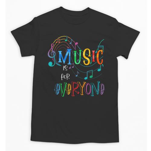 Music Is For Everyone Love For Music Teachers Unisex T-Shirt - teacherstshirts.com