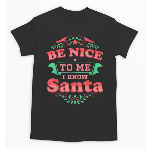 Be Nice To Me I Know Santa Teacher Christmas Men Women Unisex T-Shirt - teacherstshirts.com DE