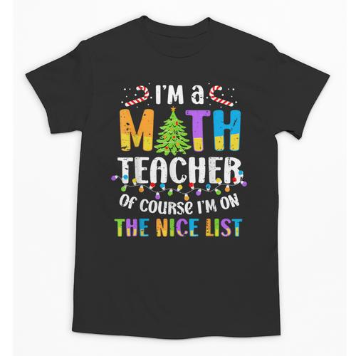 On The Nice List Christmas Math Teacher Women Men Unisex T-Shirt - teacherstshirts.com DE
