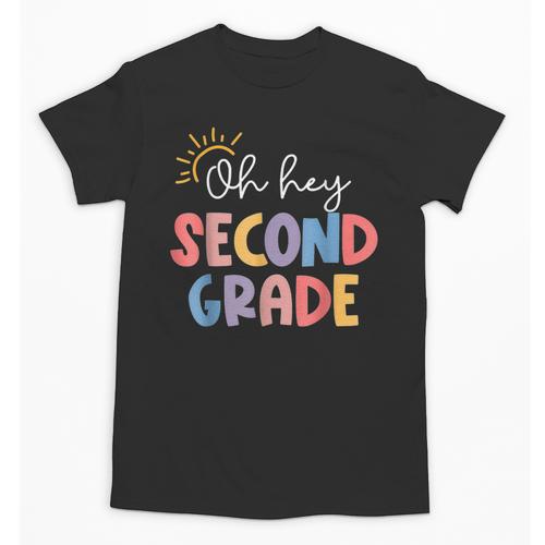 Oh Hey Second Grade First Day Of Teacher Girls Boys Kids Unisex T-Shirt - teacherstshirts.com