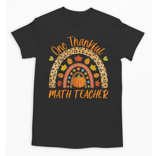 One Thankful Math Teacher Thanksgiving Autumn Fall Rainbow Unisex T-Shirt - teacherstshirts.com