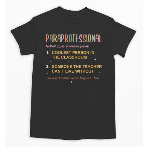 Paraprofessional Teacher Para Sped Ed Parapro Unisex T-Shirt - teacherstshirts.com AU