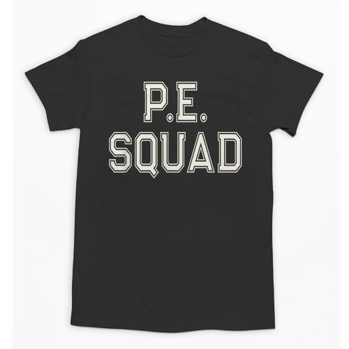 PE SQUAD Physical Education PE Teacher Team Kids Gym Crew Unisex T-Shirt - teacherstshirts.com UK