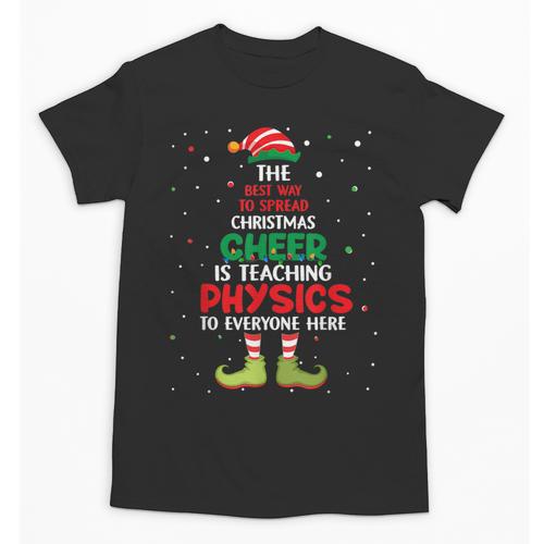 Physics Teacher Christmas Elf Christmas Cheer Unisex T-Shirt - teacherstshirts.com UK