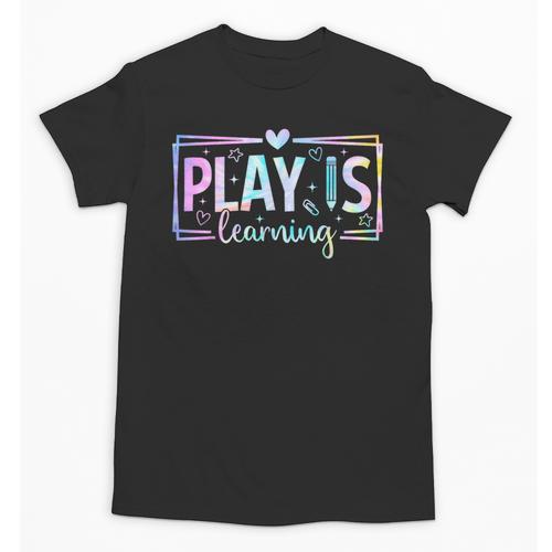 Play Is Learning Kindergarten Teacher Team Women Unisex T-Shirt - teacherstshirts.com AU