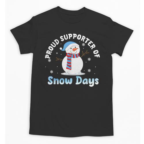 Proud Supporter Of Snow Days Teacher Unisex T-Shirt - teacherstshirts.com UK