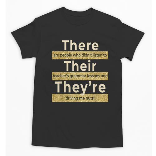 There Their They'Re T Shirt English Grammar Teacher For Men Women Unisex T-Shirt - teacherstshirts.com