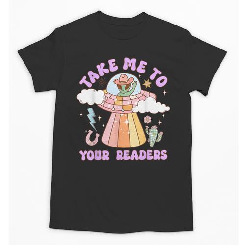 Take Me To Your Readers Alien Teacher Halloween Literacy Unisex T-Shirt - teacherstshirts.com