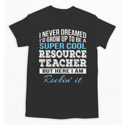Resource Teacher Tshirt Men Women Unisex T-Shirt - teacherstshirts.com
