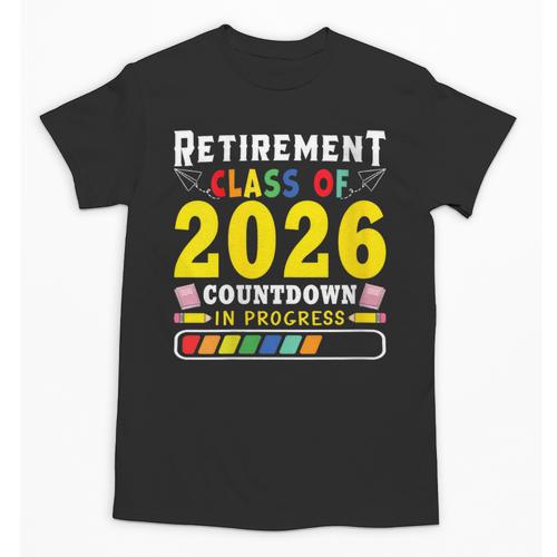 Retirement Primary Elementary Teacher 2026 Retiring Progress Unisex T-Shirt - teacherstshirts.com AU
