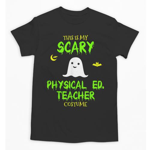 Scary Physical Education Ed Teacher Costume Halloween Easy Unisex T-Shirt - teacherstshirts.com