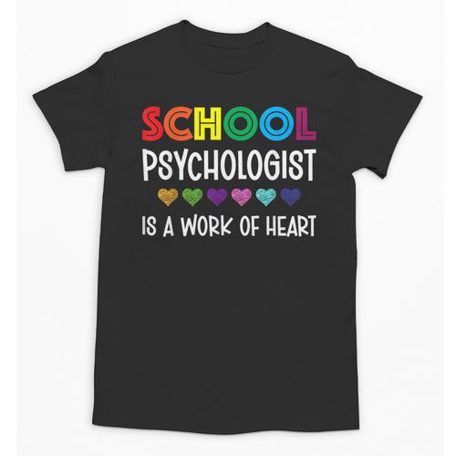 School Psychologist Is a Work Of Heart Teacher LSSP Doctor Unisex T-Shirt - teacherstshirts.com DE