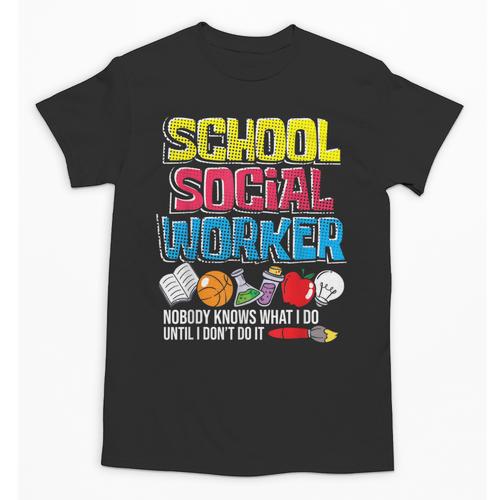 School Social Worker Teacher Caseworker Public Servant LSW Unisex T-Shirt - teacherstshirts.com AU
