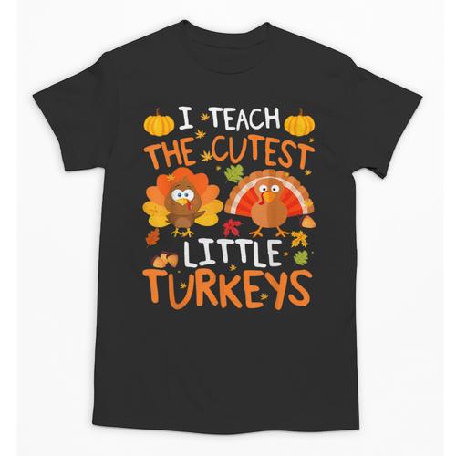 School Thankful I Teach The Cutest Little Turkeys Thanksgiving Teacher Unisex T-Shirt - teacherstshirts.com AU