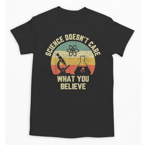 Science Doesn't Care What You Believe Science Teacher Men Women Kids Unisex T-Shirt - teacherstshirts.com DE
