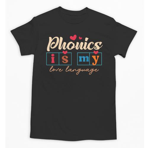 Science Of Reading Teacher Phonics Is My Love Language Unisex T-Shirt - teacherstshirts.com