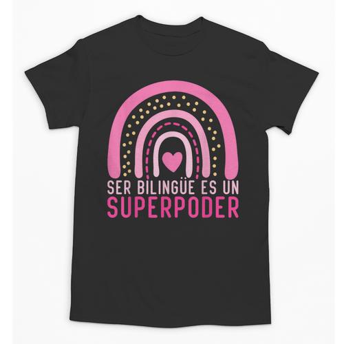 Ser Bilingue Es Un Superpoder Spanish Teacher Esl Teacher Unisex T-Shirt - teacherstshirts.com AU