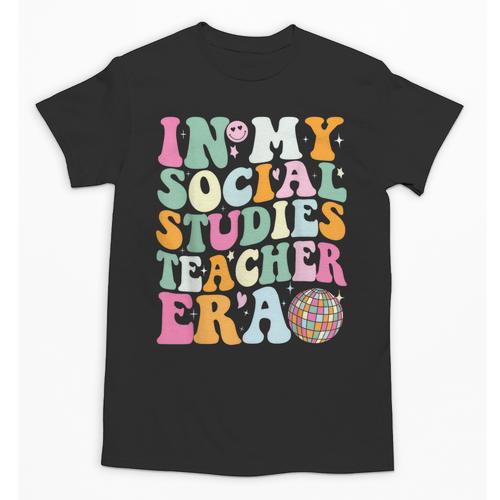 In My Social Studies Teacher Era Cute Social Studies Teacher Unisex T-Shirt - teacherstshirts.com AU