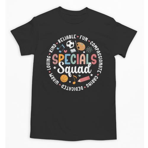 Specials Squad Appreciation Specials Team Specials Teacher Unisex T-Shirt - teacherstshirts.com CA