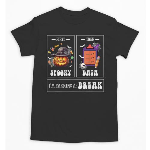 Sped Teacher Halloween First Spooky Then Data Sped Ed Team Unisex T-Shirt - teacherstshirts.com DE