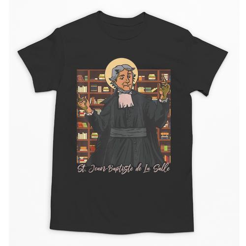 St Jean Baptiste De La Salle Patron Saint Education Teachers Unisex T-Shirt - teacherstshirts.com UK