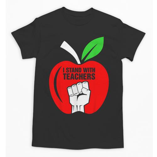I Stand With Teachers Tshirt Unisex T-Shirt - teacherstshirts.com UK