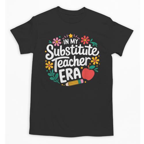 In My Substitute Teacher Era Unisex T-Shirt - teacherstshirts.com UK