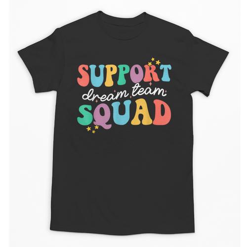 Support Dream Services Team Groovy Teacher Support Squad Unisex T-Shirt - teacherstshirts.com AU