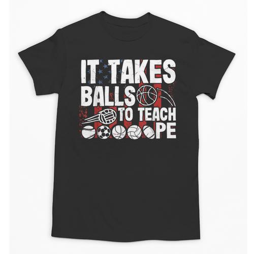 It Takes Balls To Teach Pe Teacher Chaos Coordinator US Flag Unisex T-Shirt - teacherstshirts.com CA