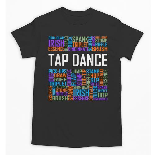 Tap Dance Words Lover Tap Dancer Dancing Teacher Unisex T-Shirt - teacherstshirts.com CA