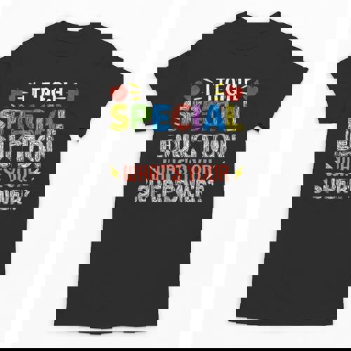 I Teach Special Education SPED Special Education Teacher For Men Women Unisex T-Shirt - teacherstshirts.com