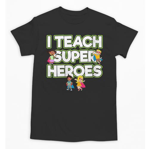 I Teach Superheroes School Teacher Professor Unisex T-Shirt - teacherstshirts.com AU