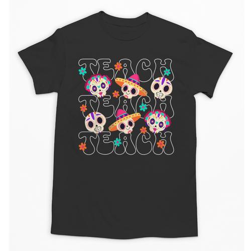 Teach Teacher Dia De Los Muertos Day Of The Dead Sugar Skull Unisex T-Shirt - teacherstshirts.com DE