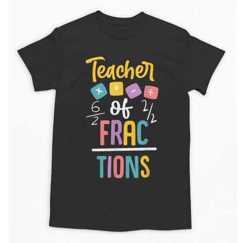 Teacher Of Fractions For Math Teacher Unisex T-Shirt - teacherstshirts.com AU