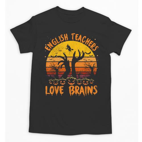 Teacher Halloween All English Teachers Love Brains Unisex T-Shirt - teacherstshirts.com CA