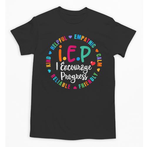 Teacher IEP IEP Encourage Progress Special Education Unisex T-Shirt - teacherstshirts.com